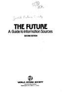 The Future: A Guide to Information Sources