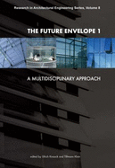 The Future Envelope 1: A Multidisciplinary Approach