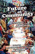 The Future of Community: Reports of a Death Greatly Exaggerated