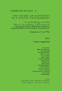 The Future of Copyright in a Digital Environment: Proceedings of the Royal Academy Colloquium