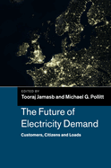 The Future of Electricity Demand: Customers, Citizens and Loads