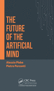 The Future of the Artificial Mind