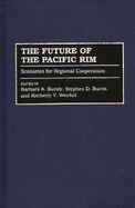 The future of the Pacific Rim: scenarios for regional cooperation