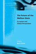 The Future of the Welfare State: European and Global Perspectives