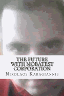 The Future with Mobatest Corporation - Karagiannis, Nikolaos