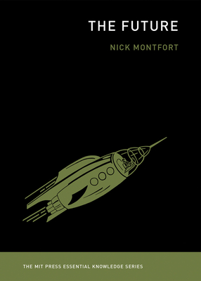The Future - Montfort, Nick