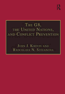 The G8, the United Nations, and Conflict Prevention