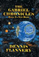 The Gabriel Chronicles: Book 2-New Home