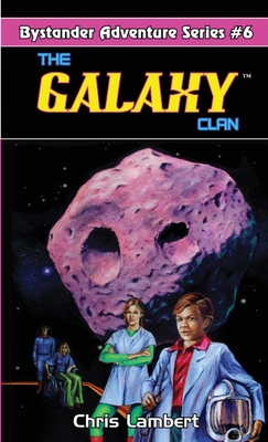 The Galaxy Clan - Lambert, Chris
