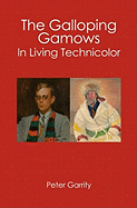 The Galloping Gamows: In Living Technicolor