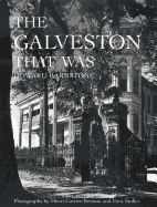 The Galveston That Was: Volume 5