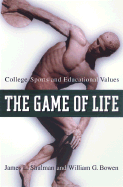 The Game of Life: College Sports and Educational Values