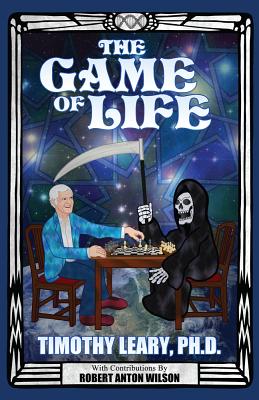 The Game of Life - Leary, Timothy