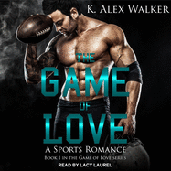 The Game of Love: A Sports Romance