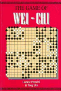 The Game of Wei Chi