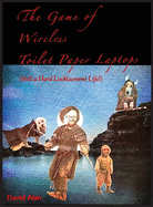The Game of Wireless Toilet Paper Laptops