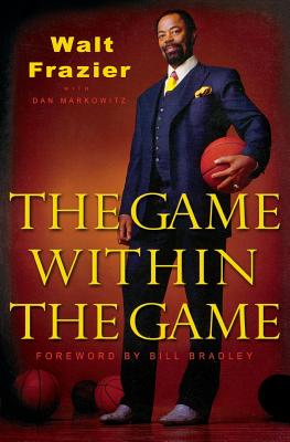 The Game Within the Game - Frazier, Walt