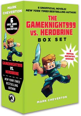 The Gameknight999 vs. Herobrine Box Set: Six Unofficial Minecrafter's Adventures - Cheverton, Mark