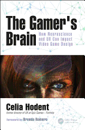 The Gamer's Brain: How Neuroscience and UX Can Impact Video Game Design