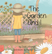The Garden and I: Healing with nature
