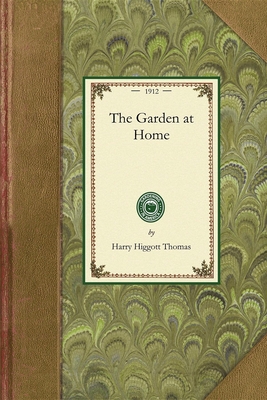 The Garden at Home - Thomas, Harry, Dr.