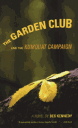 The Garden Club and the Kumquat Campaign