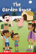 The Garden House: Level 2: Book 18