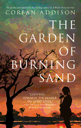 The Garden of Burning Sand