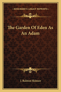 The Garden Of Eden As An Adam