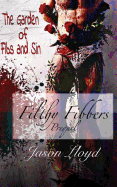 The Garden of Fibs and Sin: Filthy Fibbers, Prequel