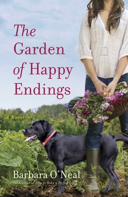 The Garden of Happy Endings - O'Neal, Barbara