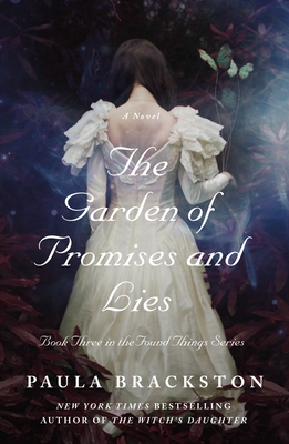 The Garden of Promises and Lies - Brackston, Paula