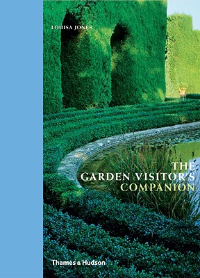The Garden Visitor's Companion - Jones, Louisa