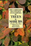 The Gardener's Illustrated Encyclopaedia of Trees and Shrubs