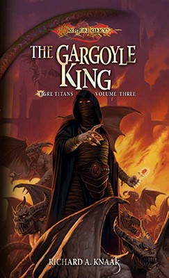 The Gargoyle King - Knaak, Richard A