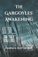 The Gargoyles' Awakening