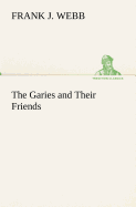 The Garies and Their Friends