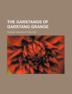 The Garstangs of Garstang Grange