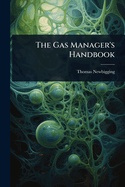 The Gas Manager's Handbook