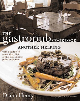 The Gastropub Cookbook - Another Helping - Henry, Diana