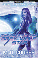 The Gate at the Grey Wolf Star