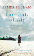The Gate of Air: A Ghost Story