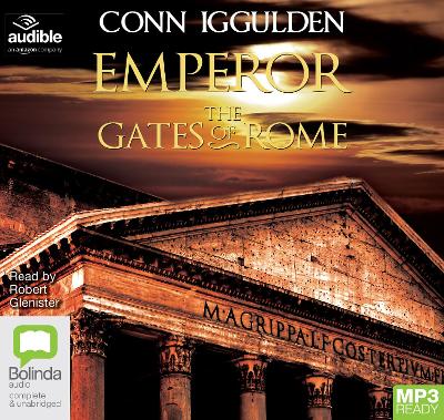 The Gates of Rome - Iggulden, Conn, and Glenister, Robert (Read by)