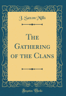 The Gathering of the Clans (Classic Reprint)