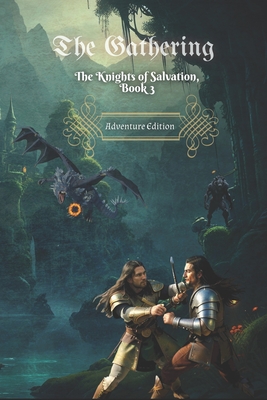 The Gathering: The Knights of Salvation, Book 3 - Hacker, Paul