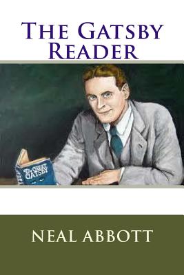 The Gatsby Reader - Abbott, Neal