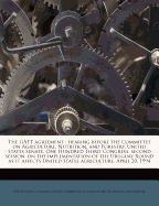 The GATT Agreement: Hearing Before the Committee on Agriculture, Nutrition, and Forestry, United States Senate, One Hundred Third Congress, Second Session, on the Implementation of the Uruguay Round as It Affects United States Agriculture, April 20, 1994