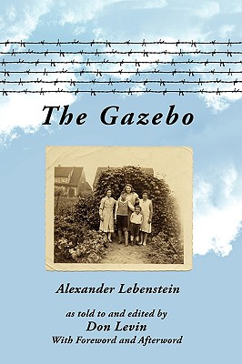 The Gazebo - Lebenstein, Alexander, and Levin, Don
