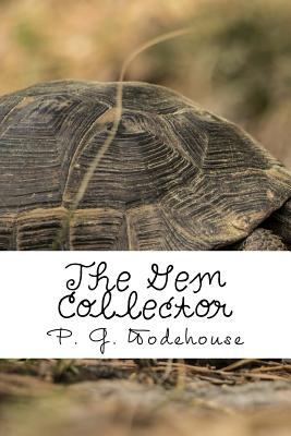 The Gem Collector - P G Wodehouse