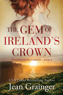 The Gem of Irelands Crown